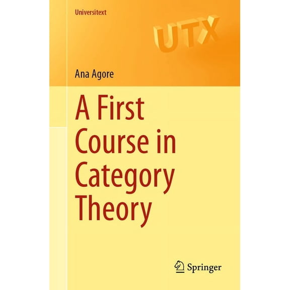 Universitext A First Course in Category Theory, (Paperback)