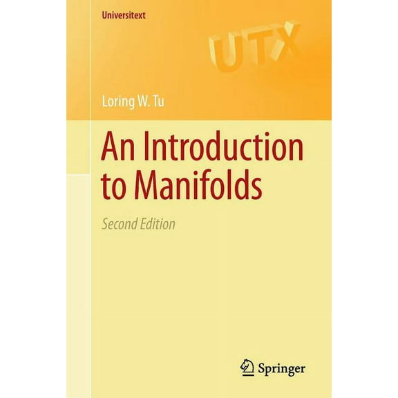 Universitext An Introduction to Manifolds, Book 0, (Paperback)