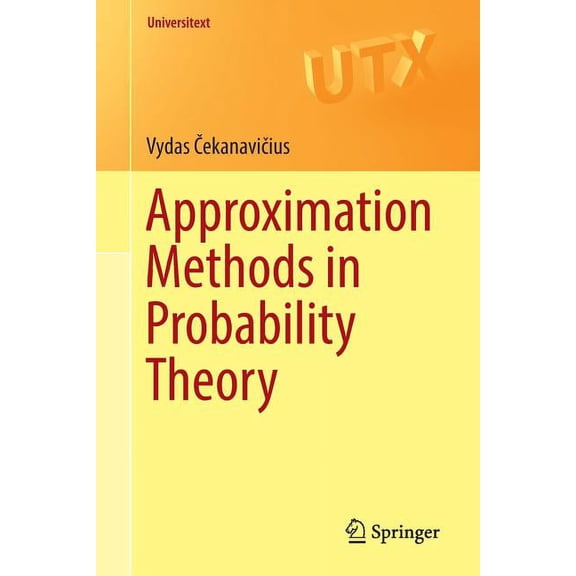 Universitext Approximation Methods in Probability Theory, (Paperback)