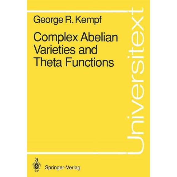 Universitext Complex Abelian Varieties and Theta Functions, (Paperback)