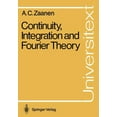 thumbnail image 1 of Universitext Continuity, Integration and Fourier Theory, (Paperback), 1 of 1