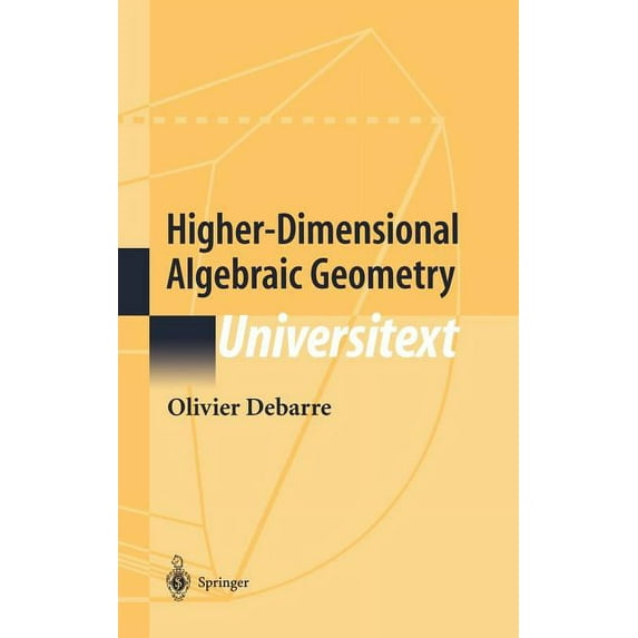 Universitext Higher-Dimensional Algebraic Geometry, (Hardcover)