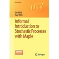 thumbnail image 1 of Universitext Informal Introduction to Stochastic Processes with Maple, (Paperback), 1 of 1