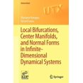 thumbnail image 1 of Universitext Local Bifurcations, Center Manifolds, and Normal Forms in Infinite-Dimensional Dynamical Systems, (Paperback), 1 of 1