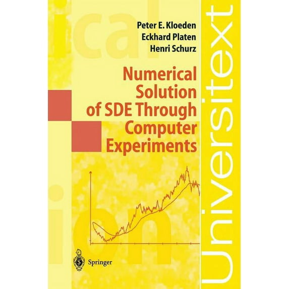 Universitext Numerical Solution of Sde Through Computer Experiments, (Paperback)
