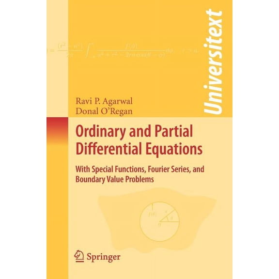 Universitext Ordinary and Partial Differential Equations: With Special Functions, Fourier Series, and Boundary Value Problems, (Paperback)