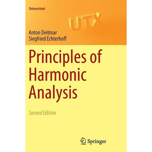 Universitext Principles of Harmonic Analysis, (Paperback)