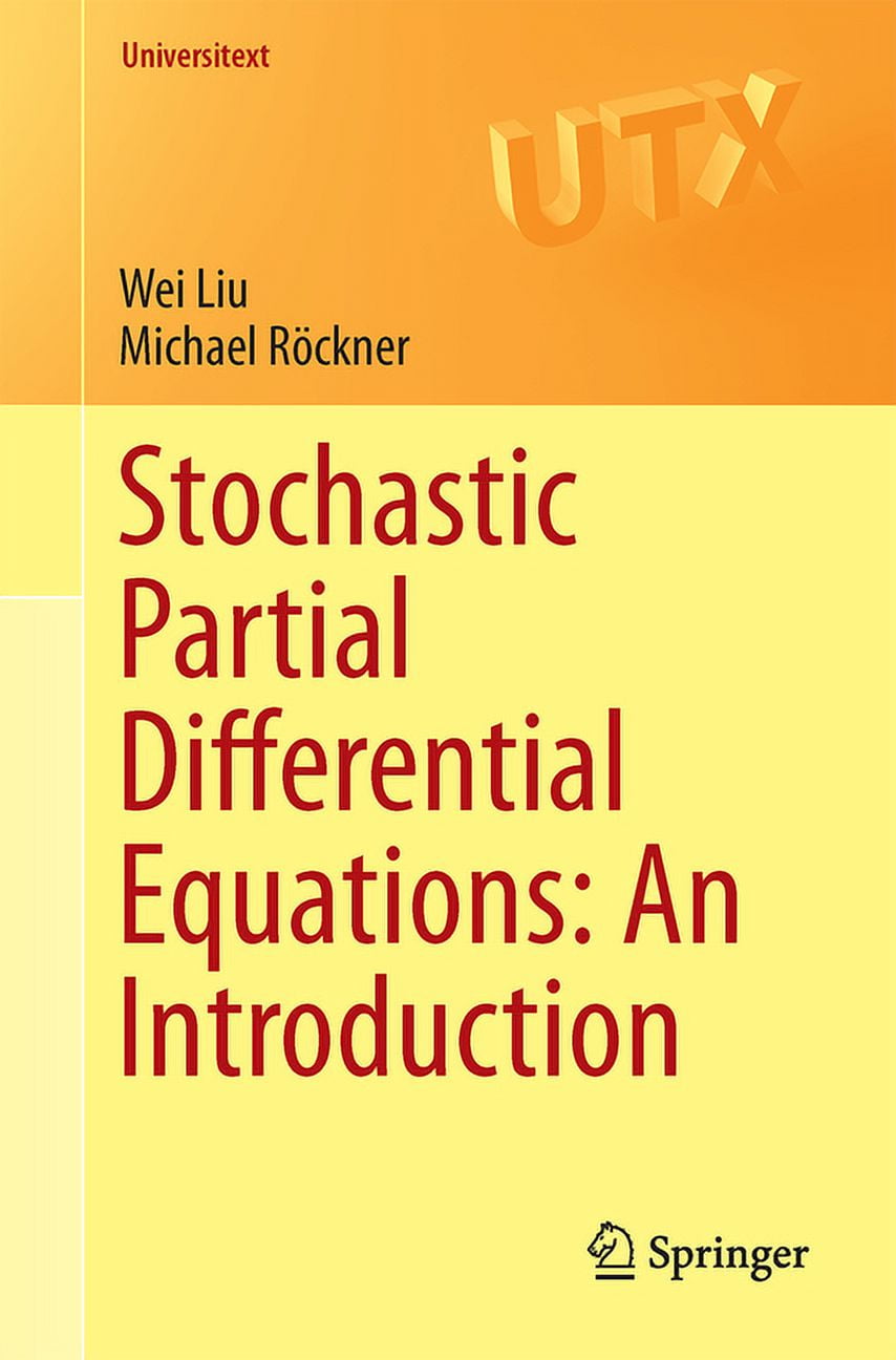 Universitext: Stochastic Partial Differential Equations: An