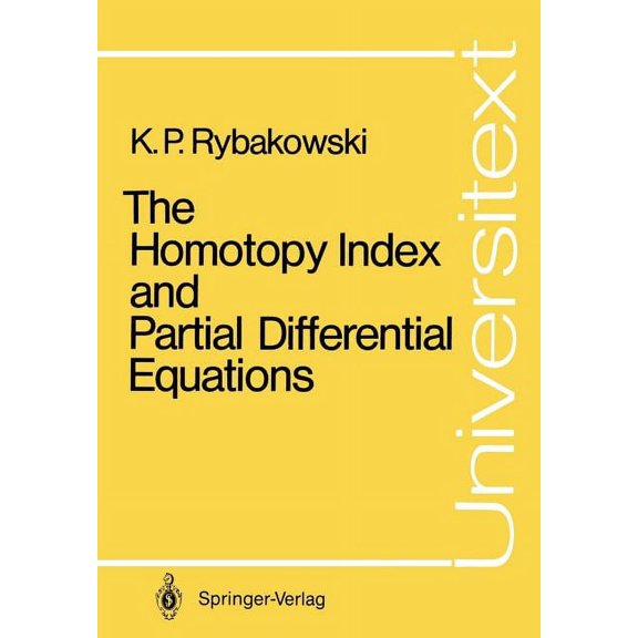 Universitext The Homotopy Index and Partial Differential Equations, (Paperback)