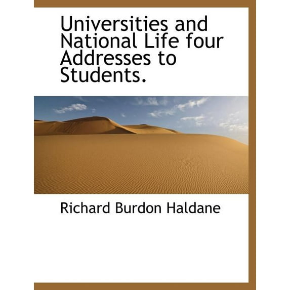 Universities and National Life Four Addresses to Students. (Paperback)(Large Print)