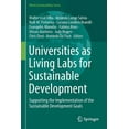 thumbnail image 1 of Universities as Living Labs for Sustainable Development: Supporting the Implementation of the Sustainable Development Go, (Paperback), 1 of 1