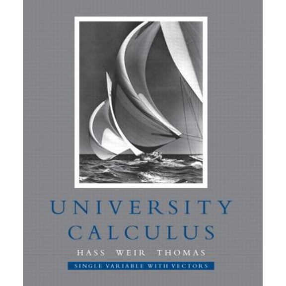 Pre-Owned University Calculus, Single Variable with Vectors, 9780321744036, 0321744039, Paperback,