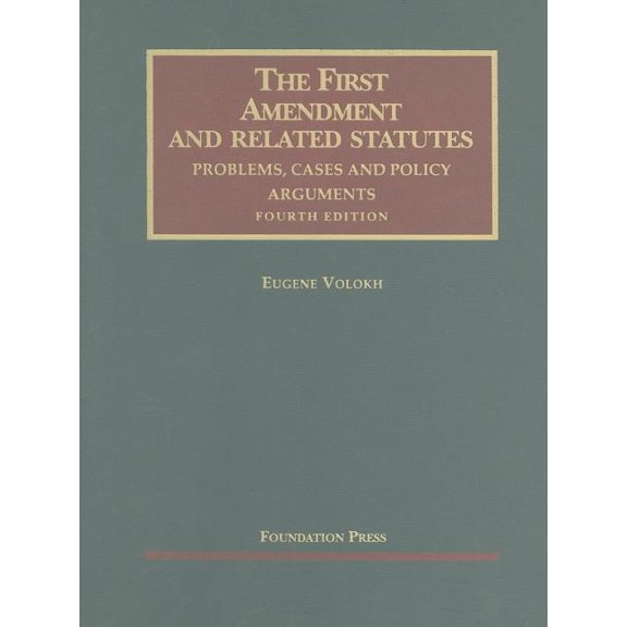 University Casebooks: The First Amendment and Related Statutes (Hardcover)