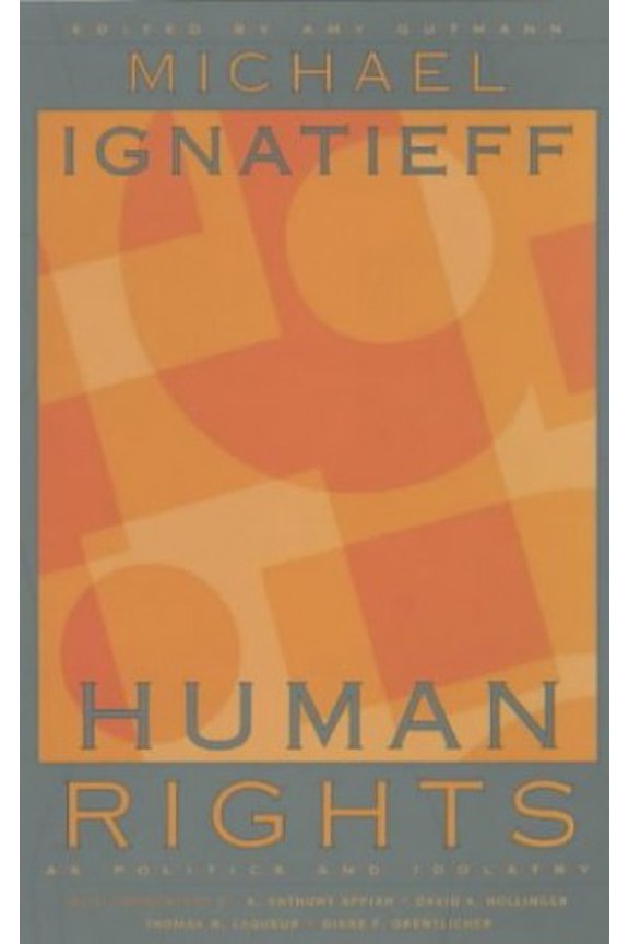 Pre-Owned Human Rights as Politics and Idolatry (The University Center for Human Values Series, 39)