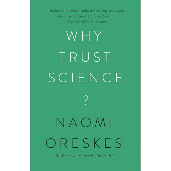 University Center for Human Values Why Trust Science?, Book 54, (Paperback)