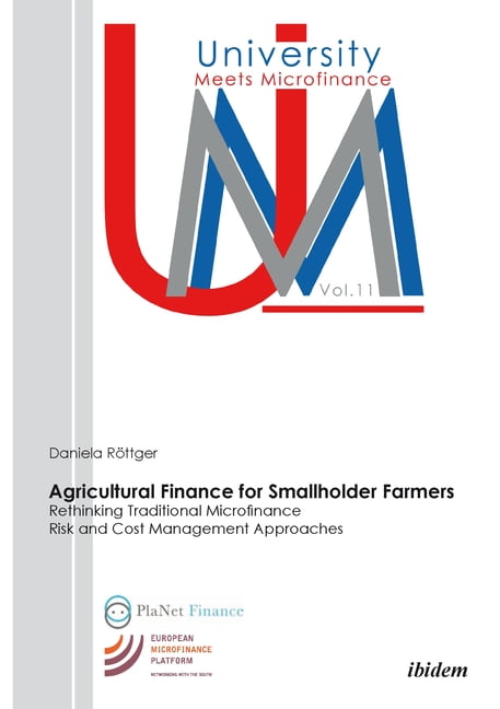 University Meets Microfinance: Agricultural Finance for Smallholder ...