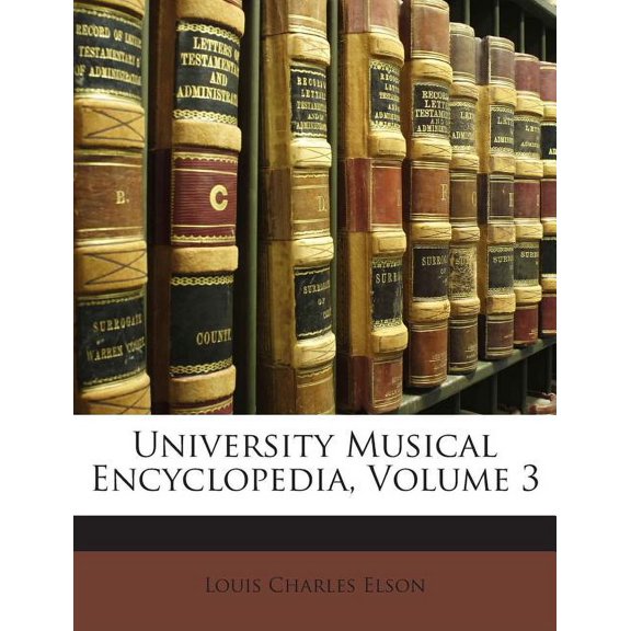 University Musical Encyclopedia, Volume 1 (Paperback)