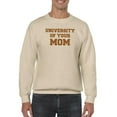 thumbnail image 1 of University Of Your Mom Sweatshirt Men -Smartprints Designs, Male XX-Large, 1 of 4