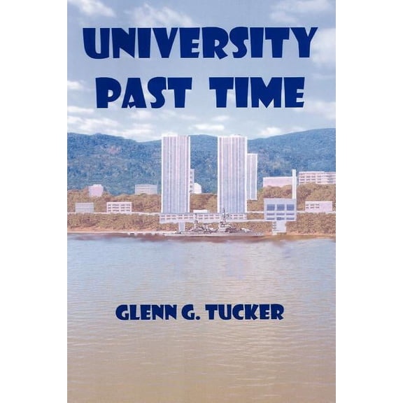 University Past Time, (Paperback)