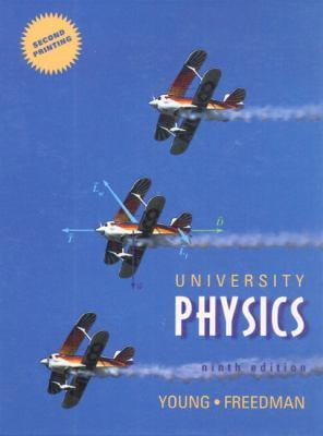 Pre-Owned University Physics Ninth Edition Second Printing Standard Version (Hardcover) 0201571579 9780201571578