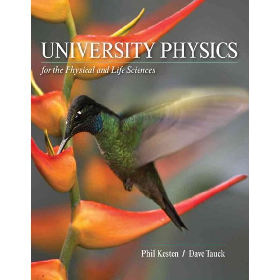 Pre-Owned University Physics for the Physical and Life Sciences: Volume I (Paperback) 1429204931 9781429204934