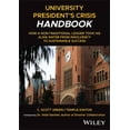 thumbnail image 1 of University President's Crisis Handbook: How a Non-Traditional Leader Took His Alma Mater from Insolvency to Sustainable , (Hardcover), 1 of 1