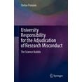 thumbnail image 1 of University Responsibility for the Adjudication of Research Misconduct: The Science Bubble, (Hardcover), 1 of 1