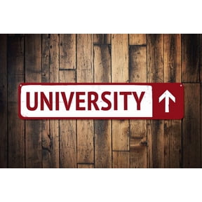 University Sign Directional Arrow Destination Sign Custom Location This Way Sign Metal Decor - University - Size: 16 x 4 Inches