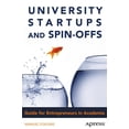 thumbnail image 1 of University Startups and Spin-Offs: Guide for Entrepreneurs in Academia, (Paperback), 1 of 1