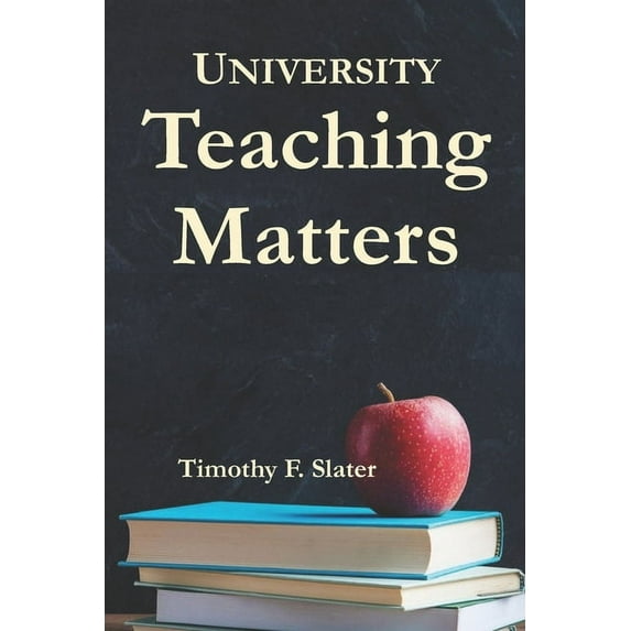 University Teaching Matters: International Edition, (Paperback)