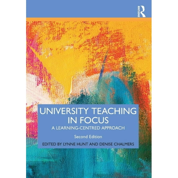 University Teaching in Focus: A Learning-centred Approach, (Paperback)