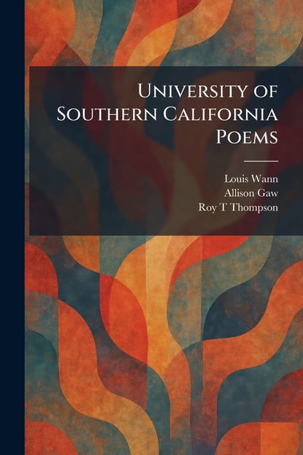 University of Southern California Poems, (Paperback)