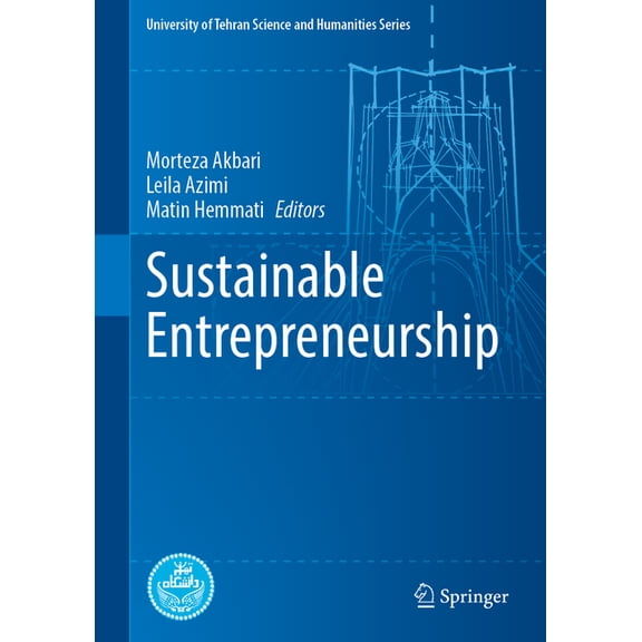 University of Tehran Science and Humanit Sustainable Entrepreneurship, (Hardcover)