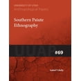 thumbnail image 1 of University of Utah Anthropological Paper Southern Paiute Ethnography: Uuap 69 Volume 69, Book 69, (Paperback), 1 of 1