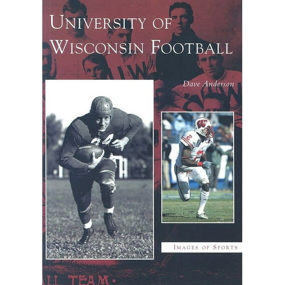 University of Wisconsin Football (Paperback) by Dave Anderson