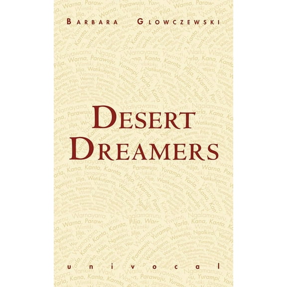Univocal: Desert Dreamers (Paperback)
