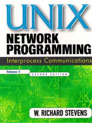 Pre-Owned UNIX Network Programming, Volume 2: Interprocess ...