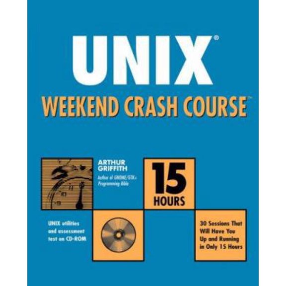 Pre-Owned UNIX Weekend Crash Course (Paperback) 0764549278 9780764549274