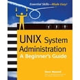 thumbnail image 1 of Pre-Owned Unix System Administration: A Beginner's Guide (Paperback) 0072194863 9780072194869, 1 of 1