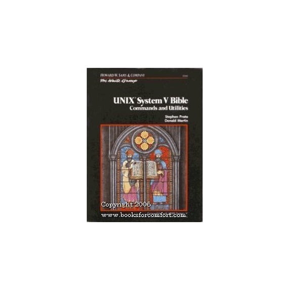 Pre-Owned UNIX System V Bible: Commands and Utilities (Paperback) 067222562X 9780672225628
