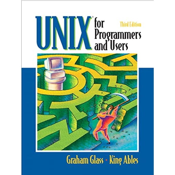 Pre-Owned Unix for Programmers and Users (Paperback) 0130465534 9780130465535