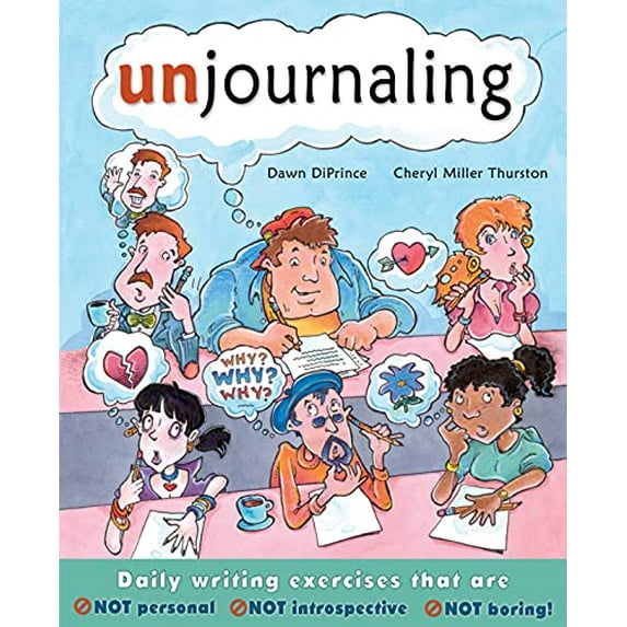 Pre-Owned Unjournaling: Daily Writing Exercises That Are Not Personal, Not Introspective, Not Boring! (Paperback) 1877673706 9781877673702