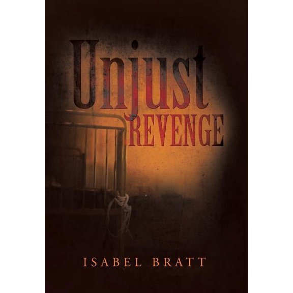 Unjust Revenge (Hardcover)