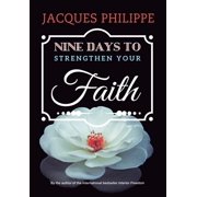 Nine Days to Strengthen Your Faith, Paperback