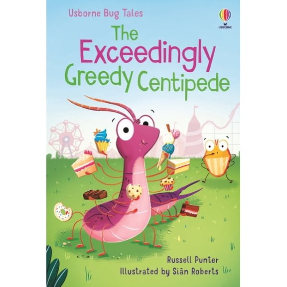 Russell Punter The Exceedingly Greedy Centipede (Hardcover) Bug Tales