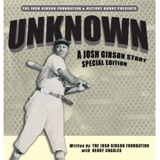 Unknown A Josh Gibson Story - Special Edition, Hardcover