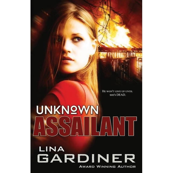 Unknown Assailant Paperback 0987857355 9780987857354 Lina Gardiner