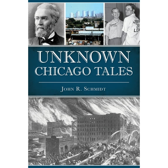 Unknown Chicago Tales, (Paperback)