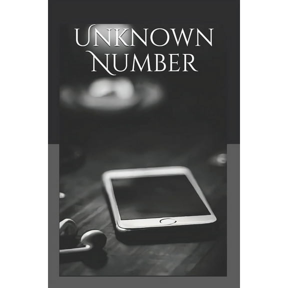 Unknown Number (Paperback) by Anna Grace