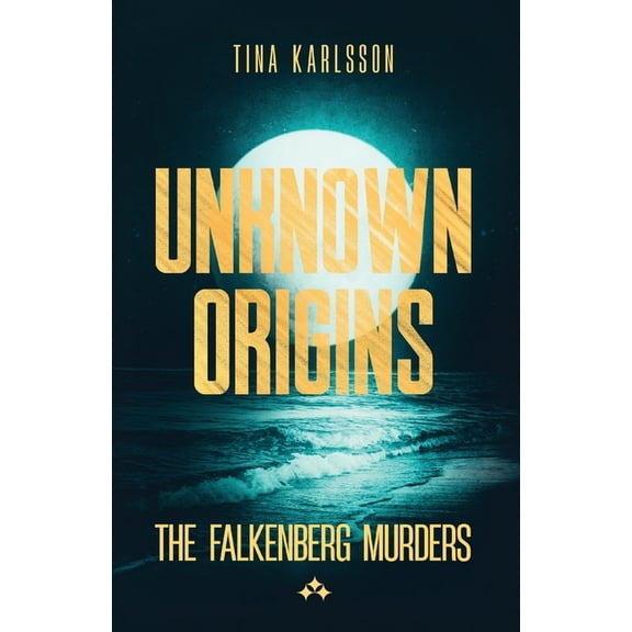 The Falkenberg Murders Unknown Origins, Book 4, (Paperback)
